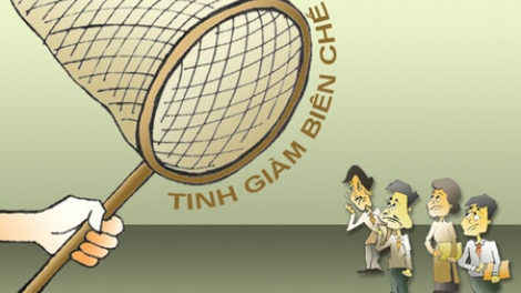 Xác định vị trí việc làm: Mấu chốt trong tinh giản biên chế (17/4/2017)