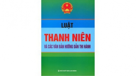 Những kết quả và hạn chế sau hơn 10 năm thi hành Luật Thanh niên (1/10/2018)