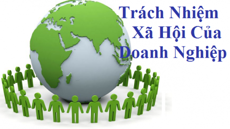 Doanh nghiệp với trách nhiệm xã hội (10/10/2018)