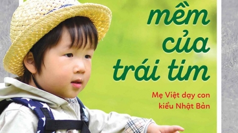 Cuốn sách "Kỷ luật mềm của trái tim" - Hành trang bổ ích cho các gia đình trẻ (21/12/2018)