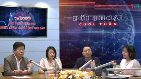 Y tế cơ sở: Xây dựng niềm tin trong khám chữa bệnh ban đầu (30/11/2019)