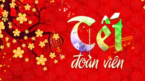 Tết đoàn viên (4/2/2019)