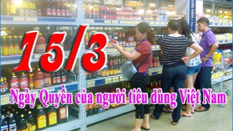 Quyền của người tiêu dùng: "Rằng to thì thật là to...!" (15/3/2019)