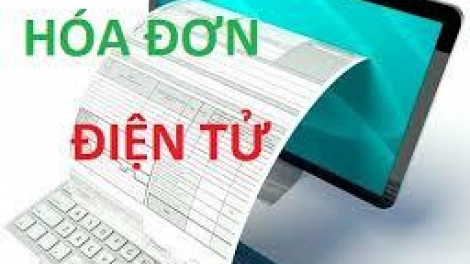 Năm 2019 hoàn thành sử dụng hóa đơn điện tử ở các thành phố lớn (18/4/2019)