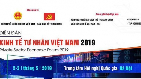 Tạo động lực cho kinh tế tư nhân - một động lực phát triển của nền kinh tế (2/5/2019)