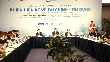 Diễn đàn kinh tế tư nhân : Hiến kế khơi thông dòng vốn chung dài hạn cho phát triển kinh tế (3/5/2019)