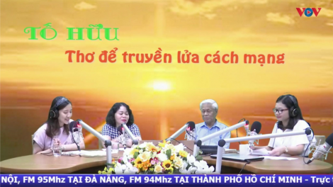 Tố Hữu - Thơ để truyền lửa cách mạng ( 4/10/2020)