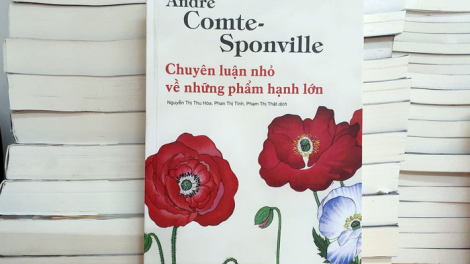 Chuyên luận nhỏ về những phẩm hạnh lớn (23/5/2020)
