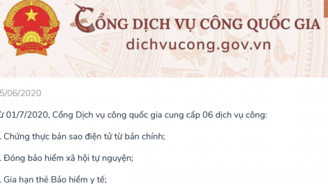 Bắt đầu từ ngày 1/7 triển khai chứng thực bản sao điện tử trên Cổng Dịch vụ công Quốc gia (30/6/2020)