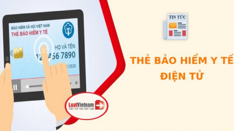Thẻ Bảo hiểm Y tế điện tử: Nhiều lợi ích thiết thực (6/8/2020)