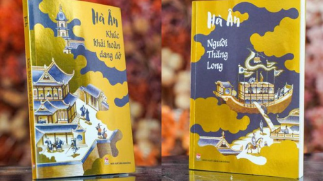Ra mắt hai bộ tiểu thuyết lịch sử về Thăng Long- Hà Nội (13/10/2021)