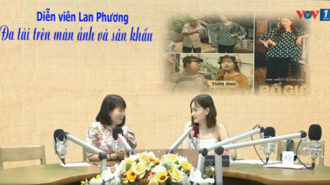 Diễn viên Lan Phương – thím Ánh trong phim “Bố già”, nghệ sĩ đa tài trên màn ảnh và sân khấu (20/03/2021)