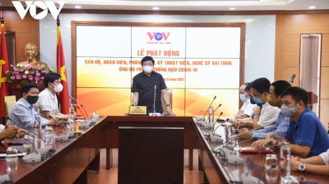 Đài Tiếng nói Việt Nam ủng hộ phòng, chống dịch COVID-19 (31/5/2021)