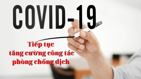 THỜI SỰ 6H SÁNG 9/5/2021: Phòng chống covid-19: “Phòng” là cơ bản, “Chống” là cấp bách, "Tấn công" là khâu quan trọng.