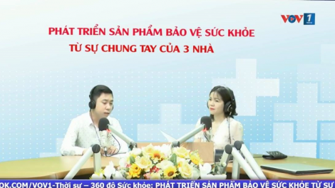 Phát triển sản phẩm bảo vệ sức khỏe từ sự chung tay của 3 nhà (26/6/2021)