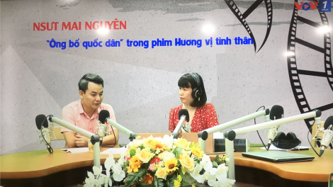 Nghệ sĩ ưu tú Trịnh Mai Nguyên – “Ông bố quốc dân” trong phim “Hương vị tình thân” (11/9/2021)