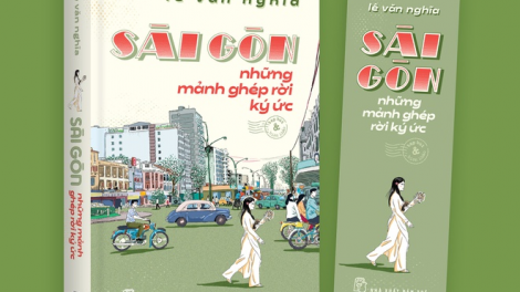 "Những mảnh ghép rời ký ức" cuối đời nhà văn Lê Văn Nghĩa dành cho Sài Gòn (25/9/2021)