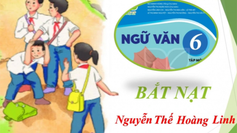 Bài thơ “Bắt nạt” trong SGK Ngữ Văn 6 tiếp tục gây tranh cãi (15/10/2023)