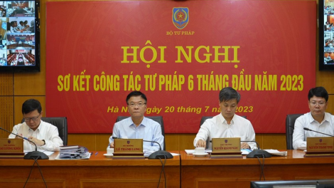 Bộ Tư pháp sơ kết 6 tháng đầu năm: Nâng cao kỷ luật kỷ cương, tránh lợi ích nhóm, cục bộ trong xây dựng và tổ chức thi hành pháp luật (20/7/2023)