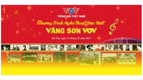 Chương trình Vàng son VOV sẽ được tổ chức tại Nhà hát Đài TNVN (22/12/2023)