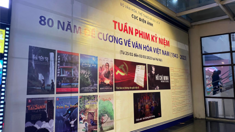 Tuần phim kỷ niệm 80 năm Đề cương văn hóa Việt Nam: Những thước phim hào hùng của dân tộc (26/2/2023)
