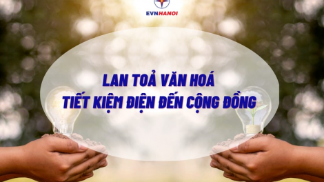Tiết kiệm năng lượng: Để đảm bảo tiêu dùng cho chính bản thân! (09/05/2023)