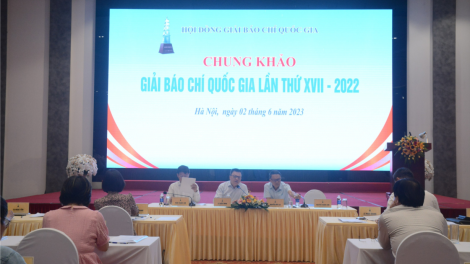 Họp Hội đồng chung khảo Giải báo chí Quốc gia lần thứ 17 (2/6/2023)