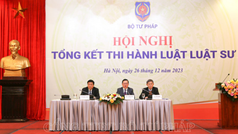 Bộ Tư pháp tổng kết 15 năm thi hành Luật Luật sư (27/12/2023)