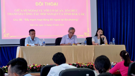 Đắk Lắk tìm giải pháp đẩy mạnh hoạt động đối ngoại (24/10/2024)