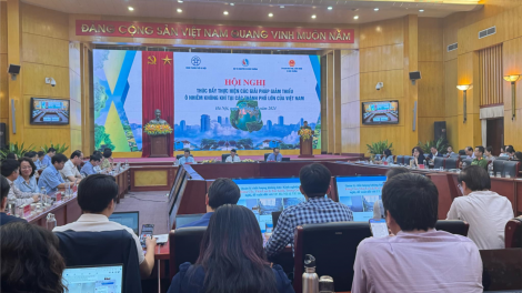 Thúc đẩy các giải pháp giảm thiểu ô nhiễm không khí tại các đô thị lớn (14/11/2024)