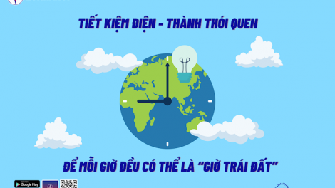 Chiến dịch Giờ trái đất 2024: Vì sao Việt Nam tiếp tục lan toả thông điệp “Tiết kiệm điện - Thành thói quen” ? (14/03/2024)