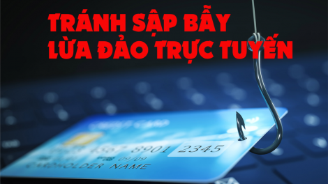 Lừa đảo trực tuyến ngày càng đa dạng – Cảnh báo không bao giờ cũ (13/3/2024)