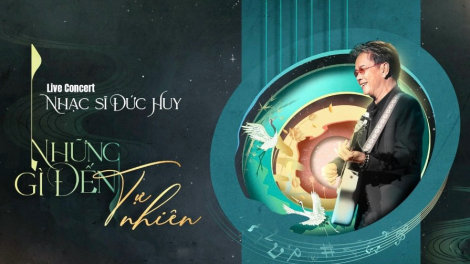 Nhạc sỹ Đức Huy sẽ lần đầu tiên hát rap trong liveshow kỷ niệm 60 năm âm nhạc (16/3/2024)
