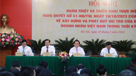 Tiếp tục xây dựng phát triển đội ngũ doanh nhân lớn mạnh vươn tầm quốc tế (10/05/2024)