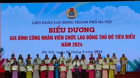 Hà Nội biểu dương gia đình công nhân viên chức, lao động tiêu biểu 2024 (28/08/2024)