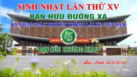Thông tin về Sinh nhật Bạn Hữu Đường Xa lần thứ 15 được tổ chức tại Bắc Ninh - 02/09/2024