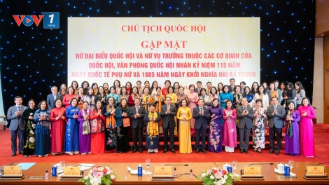 Chủ tịch Quốc hội gặp mặt nữ ĐBQH và nữ lãnh đạo quản lý của Quốc hội
