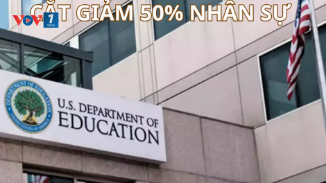 Bộ Giáo dục Mỹ cắt giảm một nửa nhân sự