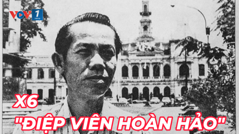 Mật danh số 2: Phạm Xuân Ẩn - X6 "Điệp viên hoàn hảo"