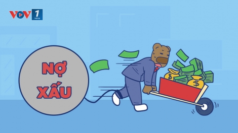 Tăng năng lực xử lý nợ xấu cho các ngân hàng thương mại