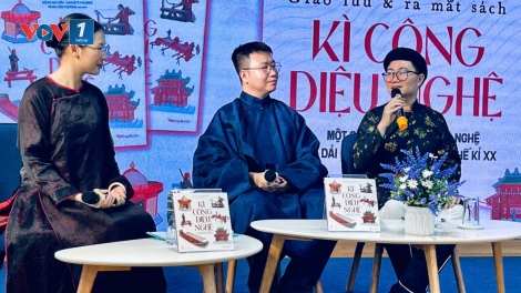 Ngược dòng lịch sử để hiểu “kì công diệu nghệ” của cha ông