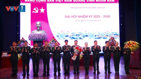 Đảng bộ Nhà hát Ca múa nhạc Quân đội tổ chức thành công Đại hội nhiệm kỳ 2025 - 2030