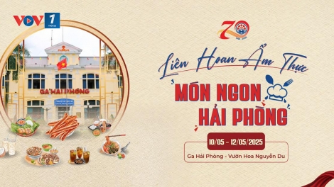 Từ “foodtour” đến Liên hoan ẩm thực Hải Phòng 2025