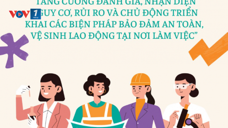 Chủ động triển khai các biện pháp bảo đảm an toàn, vệ sinh lao động tại nơi làm việc