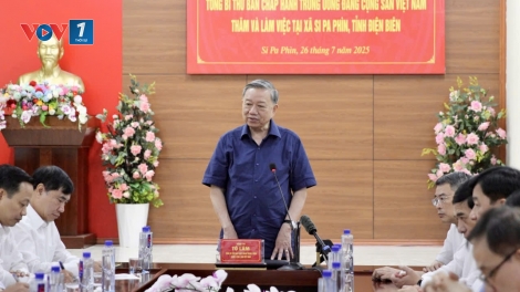 Thời sự 18h 26/7/2025: TBT Tô Lâm làm việc với chính quyền xã vùng cao, biên giới của tỉnh Điện Biên