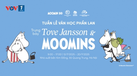 Khai mạc “Tuần lễ Văn học Phần Lan - Trưng bày Tove Jansson & Moomins 80”