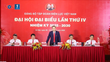 Chiều nay (09/8) Đại hội đại biểu Đảng bộ EVN nhiệm kỳ 2025-2030 họp Phiên trù bị