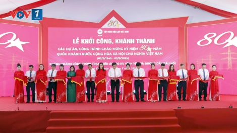 EVN khởi công, khánh thành 4 công trình điện ngày 19/8 chào mừng 80 năm Quốc khánh