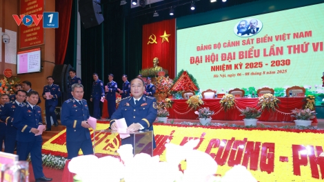 Xây dựng Cảnh sát biển vững mạnh: Quyết tâm chính trị của Đảng bộ trong nhiệm kỳ mới (7/8/2025)
