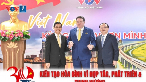 Đài Tiếng nói Việt Nam thực hiện tọa đàm kỷ niệm 30 năm thiết lập quan hệ Việt Nam – Hoa Kỳ